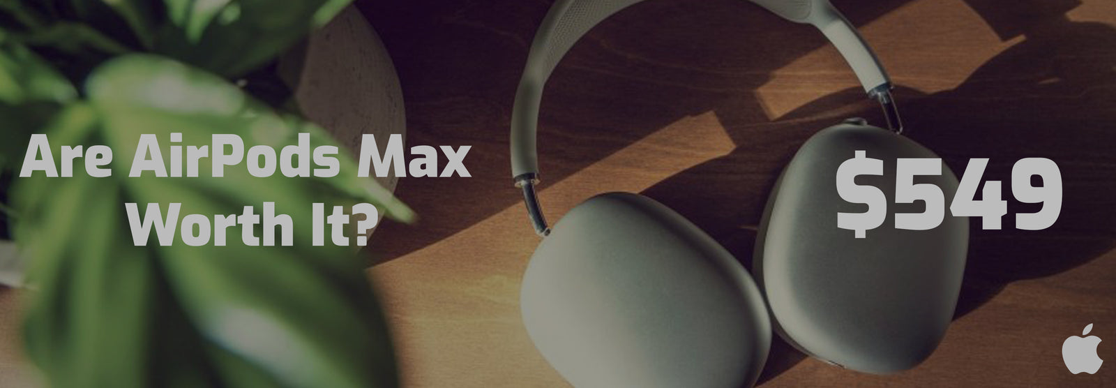 are AirPods Max worth the investment