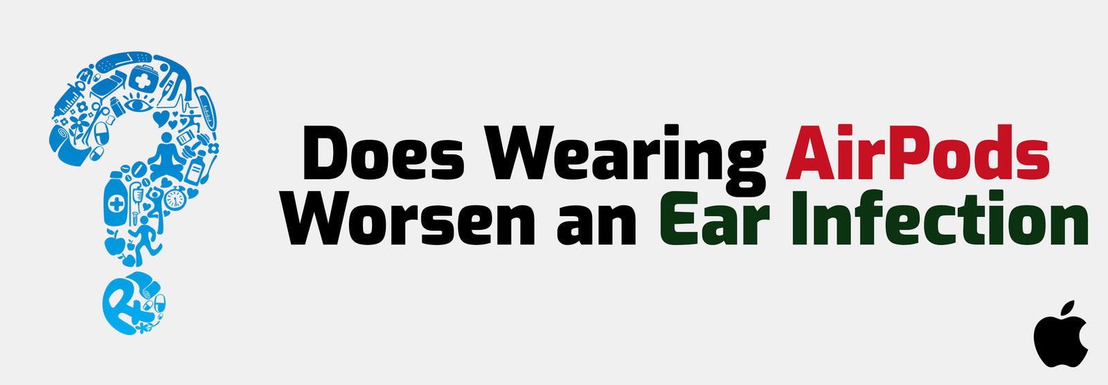 Does Wearing AirPods Worsen an Ear Infection