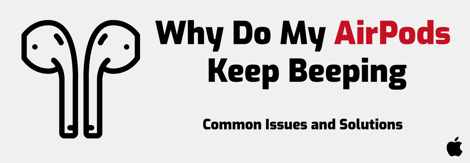 Why Do My AirPods Keep Beeping